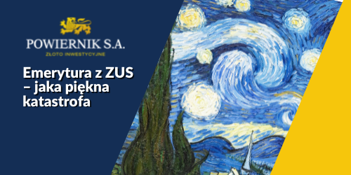 Emerytura z ZUS – jaka piękna katastrofa