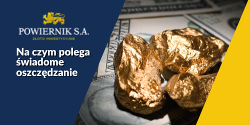 Na czym polega świadome oszczędzanie