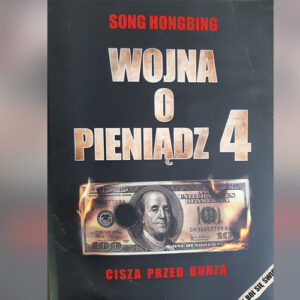 Wojna o pieniądz w czwartej odsłonie