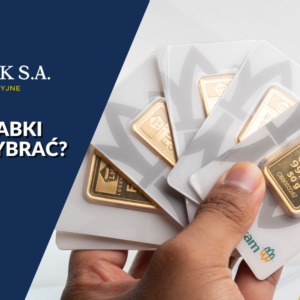 Jakie sztabki złota wybrać?
