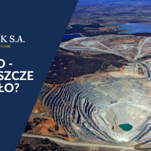 Złoto, ile go jeszcze zostało?